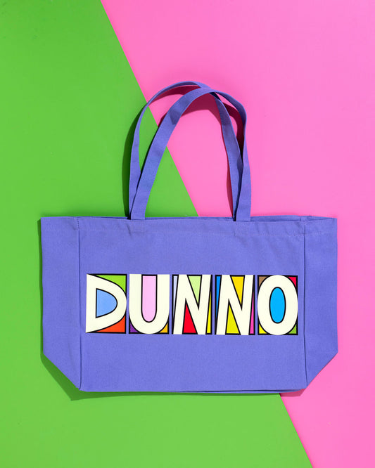 DUNNO totes